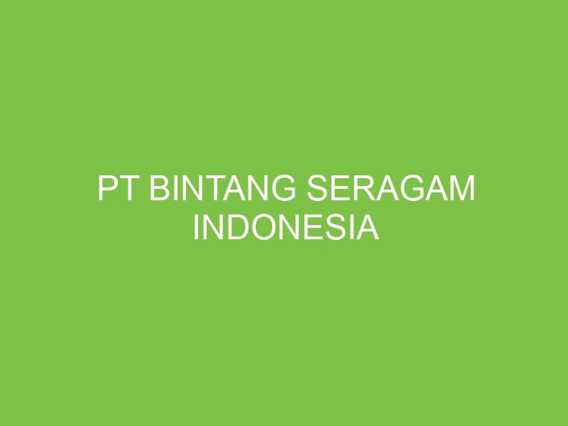 pt-bintang-seragam-indonesia_156991.jpg