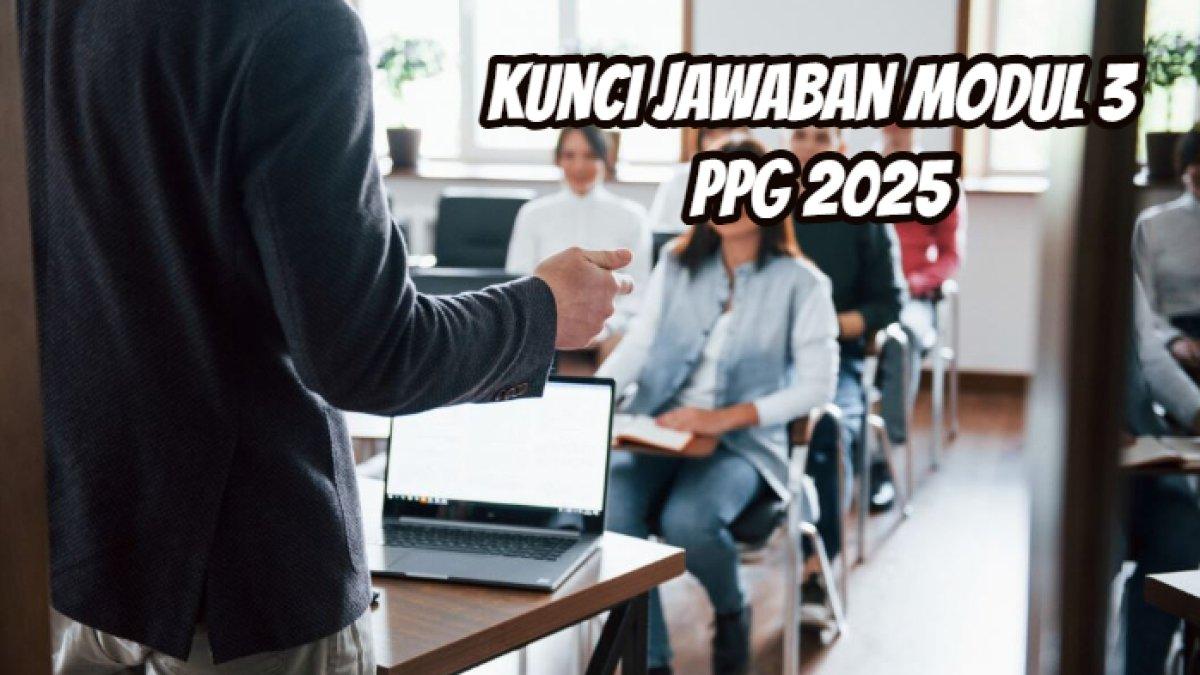 kunci-jawaban-Modul-3-PPG-2025-fdbg.jpg