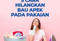 5-cara-efektif-menghilangkan-bau-apek-pada-pakaian_86pJiOBxDS.jpeg