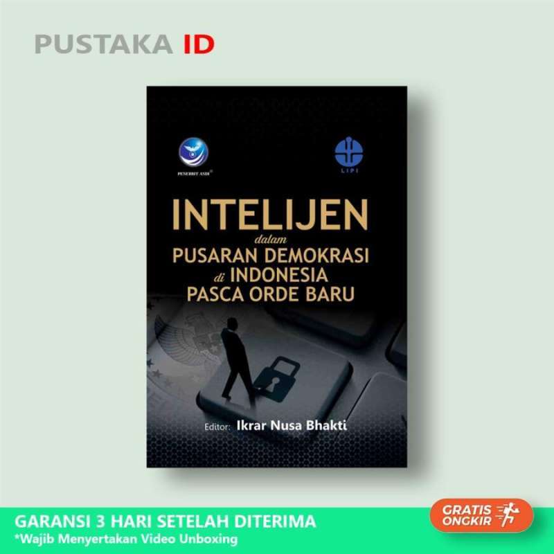 andi-publisher_buku-intelijen-dalam-pusaran-demokrasi-di-indonesia-pasca-orde-baru_full01.jpg